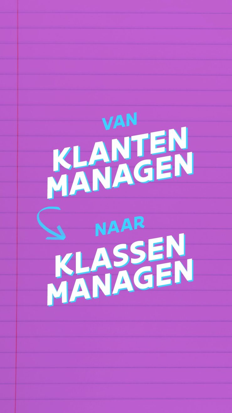 Van-klanten-naar-klassen-managen_1080x1920_paars